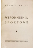 Wspomnienia Sportowe. 1947 r.