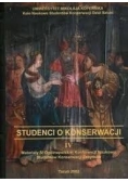 Studenci o konserwacji. Tom IV