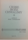 Ciebie Boże Chwalimy II