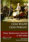 Czas wojny czas pokoju Stany Zjednoczone Ameryki