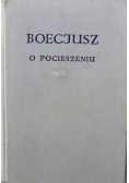 Boecjusz o pocieszeniu jakie daje filozofia