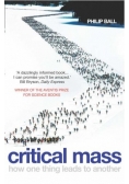 Critical Mass how one thing leads to another