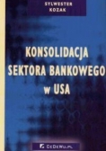 Konsolidacja sektora bankowego w USA