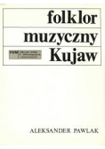 Folklor muzyczny Kujaw