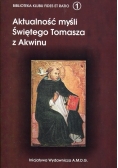 Aktualność myśli Świętego Tomasza z Akwinu