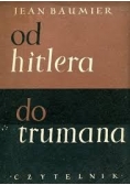 Od Hitlera do Trumana