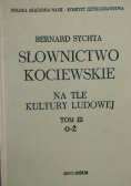 Słownictwo Kociewskie tom III