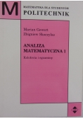 Analiza matematyczna 1. Kolokwia i egzaminy