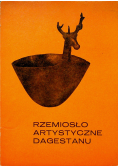 Rzemiosło artystyczne Dagestanu