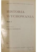 Historia wychowania, tom I