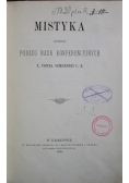 Mistyka ułożona podług nauk konferencyjnych 1896 r