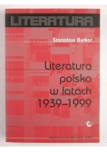 Literatura polska w latach 1939 - 1999