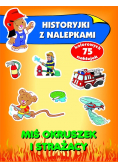 Historyjki z nalepkami. Miś Okruszek i strażacy