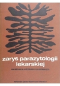 Zarys parazytologii lekarskiej