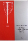 Mistrz "czerwonego rymu". Słowacki
