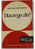 Dlaczego zło ?
