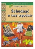 Schudnąć w trzy tygodnie