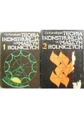 Teoria i konstrukcja maszyn rolniczych, Tom I-II