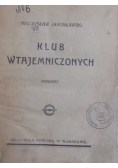Klub wtajemniczonych, 1927 r.