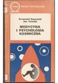 Medycyna i psychologia kosmiczna