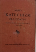 Nowy Katechizm dla Dziatwy,1929r.