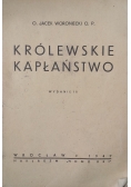 Królewskie kapłaństwo, 1947 r.