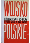 Wojsko Polskie Krótki informator historyczny o Wojsku Polskim w latach II wojny