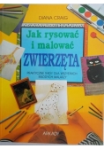 Jak rysować i malować zwierzęta