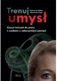 Trenuj umysł