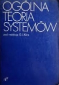 Ogólna teoria systemów. Tendencje rozwojowe
