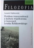 Problem transcendencji a kultura współczesna w koncepcji Leszka Kołakowskiego