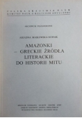 Amazonki - greckie źródła literackie do historii mitu