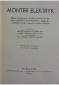 Monter Elektryk, 1940 r.