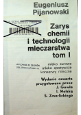 Zarys chemii i technologii mleczarstwa tom 1