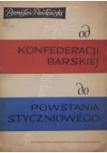 Od Konfederacji Barskiej do Powstania Styczniowego