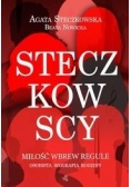 Steczkowscy. Miłość wbrew regule
