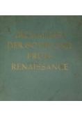 Die Malerei der Gotik und fruh Renaissance , 1938 r.