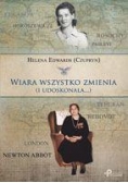 Wiara wszystko zmienia i udoskonala