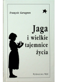 Jaga i wielkie tajemnice życia