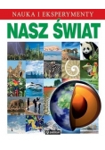 Nauka i eksperymenty Nasz świat