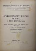 Społeczństwo Polskie XII wieku i jego gospodarka 1937 r.