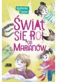 Świat się roi od Marianów