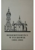 Redemptoryści w Tuchowie 1893-1993