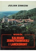 Wokół Kalwarii Zebrzydowskiej i Lanckorony