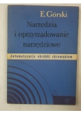 Narzędzia i oprzyrządowanie narzędziowe