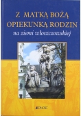 Z Matką Bożą opiekunką rodziny na ziemi włoszczowskiej
