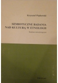 Piątkowski  - Semiotyczne badania nad kulturą w etnologii