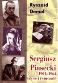 Sergiusz Piasecki 1901 1964 Życie i twórczość
