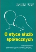O etyce służb społecznych