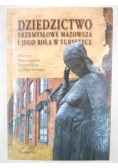 Dziedzictwo przemysłowe Mazowsze i jego rola w turystyce